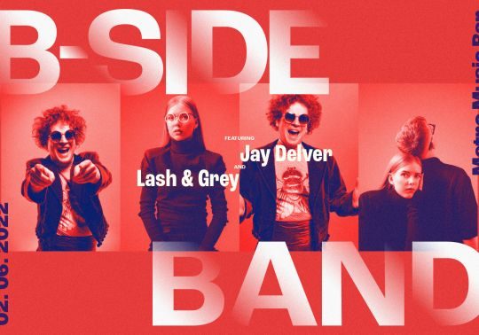 B-Side Band feat. Jay Delver and Lash & Grey (SK)